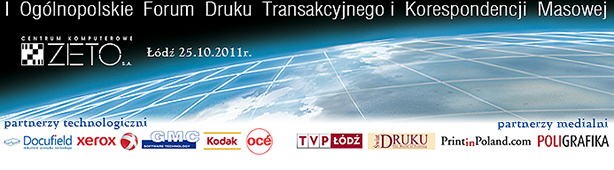 Ogólnopolskie Forum Druku Transakcyjnego i Korespondencji Masowej 